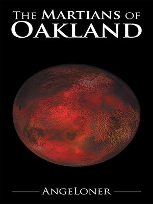 cover image of The Martians of Oakland